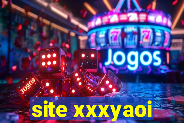 site xxxyaoi